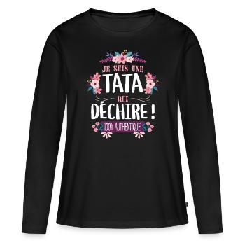 Tata Qui Déchire 100% Authentique Tante Tatie - T-shirt manches longues Premium bio Femme - noir - Devant - Julia (174cm)