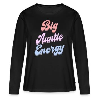 Tante voller Energie Humor Tante Leben - Frauen Premium Bio Langarmshirt - Schwarz - Vorne - Julia (174cm)