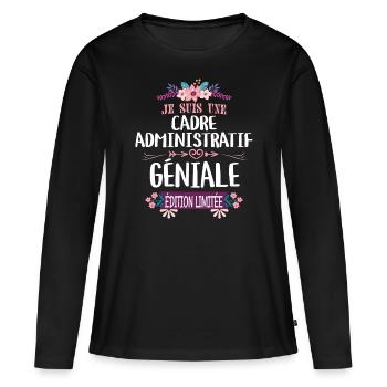 Édition Limitée Cadre Administratif Géniale - T-shirt manches longues Premium bio Femme - noir - Devant - Julia (174cm)