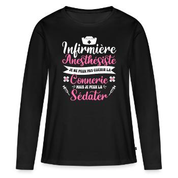 Femme Humour Infirmière Anesthésiste - T-shirt manches longues Premium bio Femme - noir - Devant - Julia (174cm)