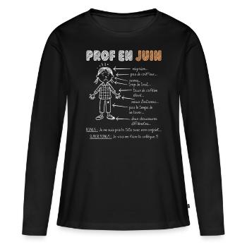 Fin Année Scolaire Humour Enseignante - T-shirt manches longues Premium bio Femme - noir - Devant - Julia (174cm)