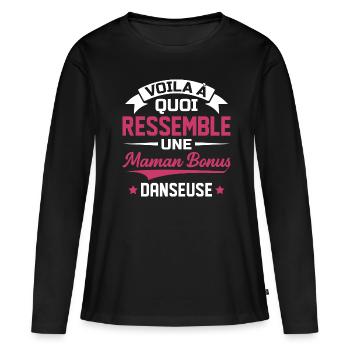 Voila à quoi ressemble maman bonus danseuse - T-shirt manches longues Premium bio Femme - noir - Devant - Julia (174cm)