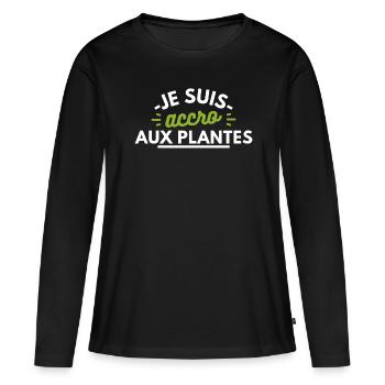 Je suis accro aux plantes - T-shirt manches longues Premium bio Femme - noir - Devant - Julia (174cm)