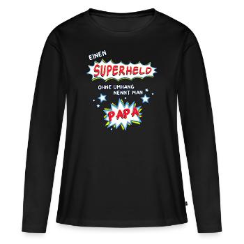 Einen Superheld ohne Umhang nennt man Papa - Frauen Premium Bio Langarmshirt - Schwarz - Vorne - Julia (174cm)