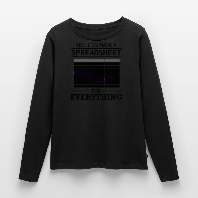 Spreadsheet Funny Saying Statistician Data Analyst Women's Premium Organic Long Sleeve Shirt
