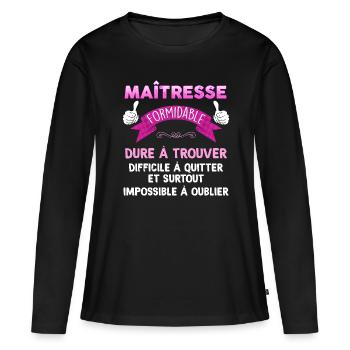 Maitresse formidable Cadeau Ecole - T-shirt manches longues Premium bio Femme - noir - Devant - Julia (174cm)