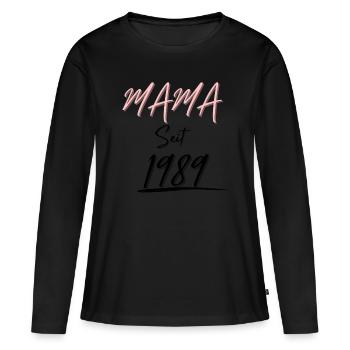 MAMA Seit 1989 - Frauen Premium Bio Langarmshirt - Schwarz - Vorne - Julia (174cm)