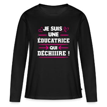 cadeau marrant éducatrice la meilleure déchire - T-shirt manches longues Premium bio Femme - noir - Devant - Julia (174cm)