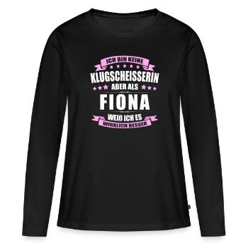 Name Fiona Vorname Klugscheisserin Namenstag - Frauen Premium Bio Langarmshirt - Schwarz - Vorne - Julia (174cm)