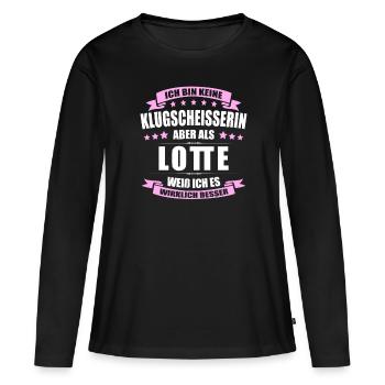 Name Lotte Vorname Klugscheisserin Namenstag - Frauen Premium Bio Langarmshirt - Schwarz - Vorne - Julia (174cm)