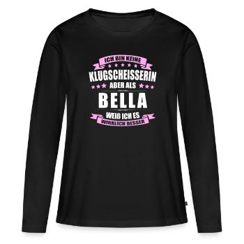 Name Bella Vorname Klugscheisserin Namenstag - Frauen Premium Bio Langarmshirt - Schwarz - Vorne - Julia (174cm)
