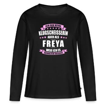 Name Freya Vorname Klugscheisserin Namenstag - Frauen Premium Bio Langarmshirt - Schwarz - Vorne - Julia (174cm)