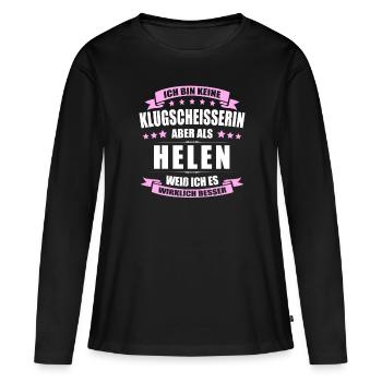 Name Helen Vorname Klugscheisserin Namenstag - Frauen Premium Bio Langarmshirt - Schwarz - Vorne - Julia (174cm)