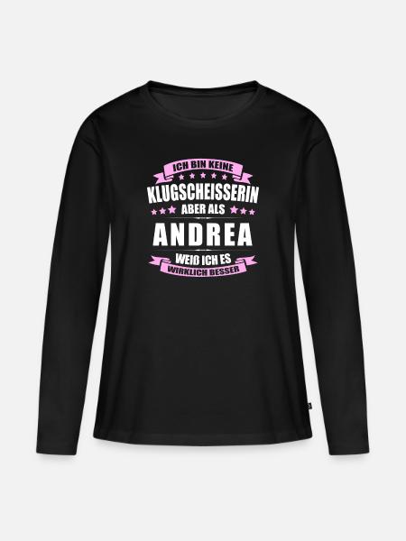 Name Andrea Vorname Klugscheisserin Namenstag - Frauen Premium Bio Langarmshirt - Schwarz