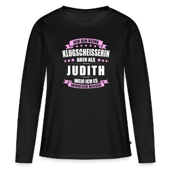 Name Judith Vorname Klugscheisserin Namenstag - Frauen Premium Bio Langarmshirt - Schwarz - Vorne - Julia (174cm)