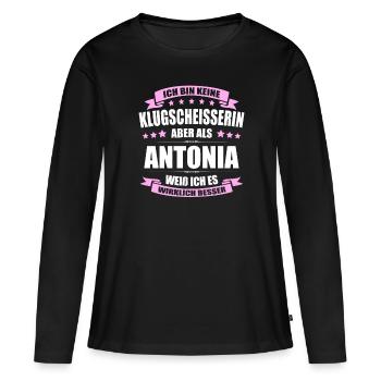 Name Antonia Vorname Klugscheisserin Namenstag - Frauen Premium Bio Langarmshirt - Schwarz - Vorne - Julia (174cm)