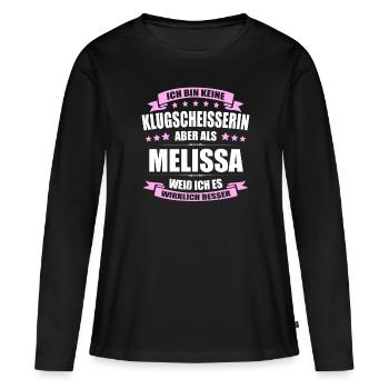 Name Melissa Vorname Klugscheisserin Namenstag - Frauen Premium Bio Langarmshirt - Schwarz - Vorne - Julia (174cm)