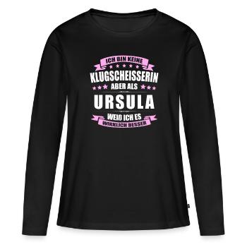 Name Ursula Vorname Klugscheisserin Namenstag - Frauen Premium Bio Langarmshirt - Schwarz - Vorne - Julia (174cm)