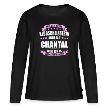 Name Chantal Vorname Klugscheisserin Namenstag - Frauen Premium Bio Langarmshirt - Schwarz - Vorne - Julia (174cm)