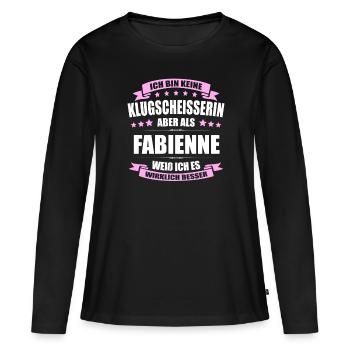 Name Fabienne Vorname Klugscheisserin Namenstag - Frauen Premium Bio Langarmshirt - Schwarz - Vorne - Julia (174cm)