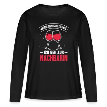 Andere Gehen Zur Therapie Ich Geh Zur Nachbarin - Frauen Premium Bio Langarmshirt - Schwarz - Vorne - Julia (174cm)