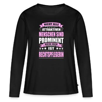 Nicht Alle Menschen Sind Prominent Rechtspflegerin - Frauen Premium Bio Langarmshirt - Schwarz - Vorne - Julia (174cm)