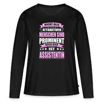 Nicht Alle Menschen Sind Prominent Assistentin - Frauen Premium Bio Langarmshirt - Schwarz - Vorne - Julia (174cm)