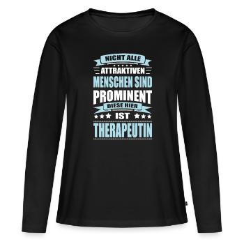 Nicht Alle Menschen Sind Prominent Therapeutin - Frauen Premium Bio Langarmshirt - Schwarz - Vorne - Julia (174cm)