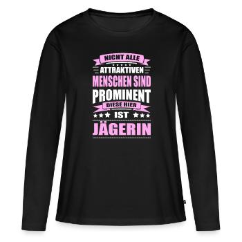 Nicht Alle Menschen Sind Prominent Jägerin - Frauen Premium Bio Langarmshirt - Schwarz - Vorne - Julia (174cm)