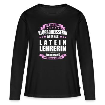 Lateinlehrerin Abschied Lehrerin Erinnerung Lehrer - Frauen Premium Bio Langarmshirt - Schwarz - Vorne - Julia (174cm)