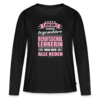 Ich Bin Diese Legendäre Aushilfslehrerin Lehrerin - Frauen Premium Bio Langarmshirt - Schwarz - Vorne - Julia (174cm)