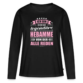 Ich Bin Diese Legendäre Hebamme Abschied - Frauen Premium Bio Langarmshirt - Schwarz - Vorne - Julia (174cm)