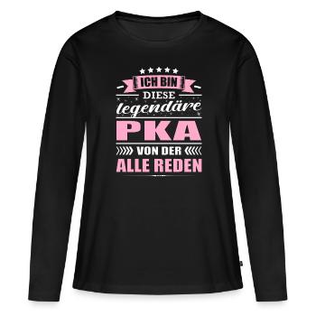 Ich Bin Diese Legendäre PKA Pharmazeutische - Frauen Premium Bio Langarmshirt - Schwarz - Vorne - Julia (174cm)