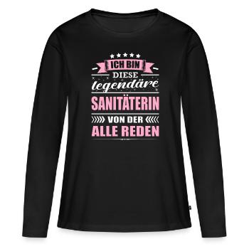 Ich Bin Diese Legendäre Sanitäterin Sani - Frauen Premium Bio Langarmshirt - Schwarz - Vorne - Julia (174cm)