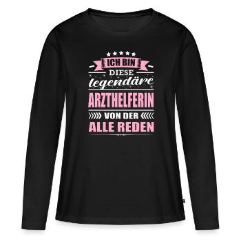 Ich Bin Dieses Legendäre Arzthelferin MFA - Frauen Premium Bio Langarmshirt - Schwarz - Vorne - Julia (174cm)