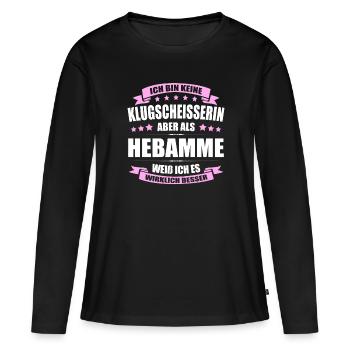 Ich Bin Keine Klugscheisserin Hebamme - Frauen Premium Bio Langarmshirt - Schwarz - Vorne - Julia (174cm)