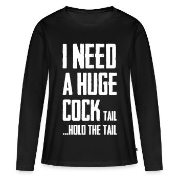 J’ai besoin d’une énorme queue de bite pour tenir la queue - T-shirt manches longues Premium bio Femme - noir - Devant - Julia (174cm)