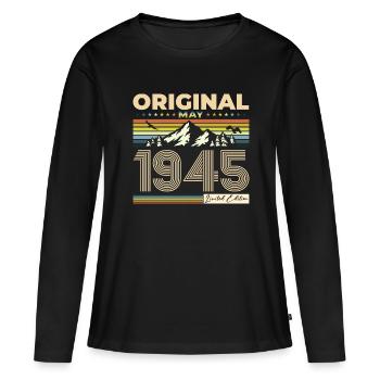 Original May 1945 Vintage 1945 Birthday 1945 - Women's Premium Organic Long Sleeve Shirt - black - Front - Julia (174cm)
