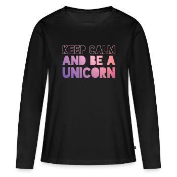 Keep Calm Unicorn Einhorn - Frauen Premium Bio Langarmshirt - Schwarz - Vorne - Julia (174cm)