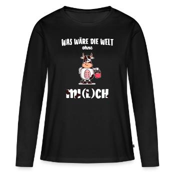 was wäre die Welt ohne Mi(l)ch lustiges Geschenk - Frauen Premium Bio Langarmshirt - Schwarz - Vorne - Julia (174cm)