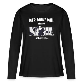 Wer Sahne will muss Kühe schütteln Geschenk - Frauen Premium Bio Langarmshirt - Schwarz - Vorne - Julia (174cm)
