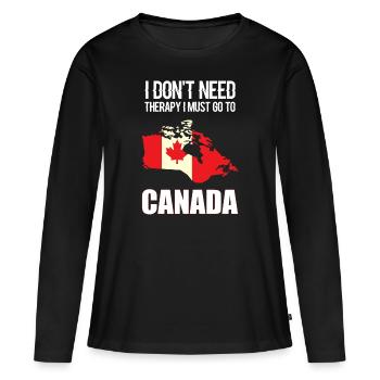 Canada Canada - I don't need therapy - Women's Premium Organic Long Sleeve Shirt - black - Front - Julia (174cm)