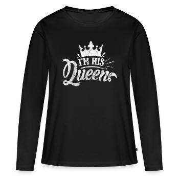 I am his Queen Partnerlook Frau Valentinstag Liebe - Frauen Premium Bio Langarmshirt - Schwarz - Vorne - Julia (174cm)