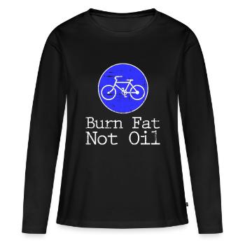 Burn Fat Not Oil - T-shirt manches longues Premium bio Femme - noir - Devant - Julia (174cm)