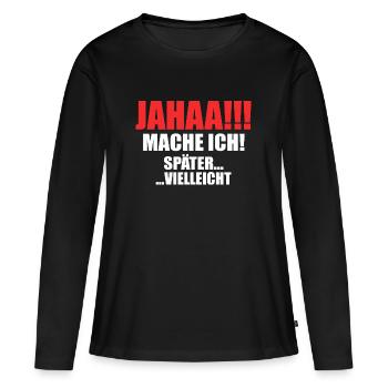 Zeitloses Aufschieben - Frauen Premium Bio Langarmshirt - Schwarz - Vorne - Julia (174cm)