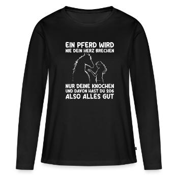 Pferde Reiten Spruch Reitsport Reiterin - Frauen Premium Bio Langarmshirt - Schwarz - Vorne - Julia (174cm)