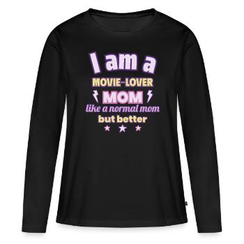Movie Fan Mom, Mother's Day Gift, Cinema - Women's Premium Organic Long Sleeve Shirt - black - Front - Julia (174cm)