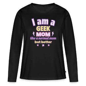 Mother Geek, Cadeau de fête des mères, Technologie - T-shirt manches longues Premium bio Femme - noir - Devant - Julia (174cm)