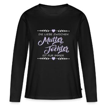 Liebe zwischen Mutter und Tochter - Geschenk - Frauen Premium Bio Langarmshirt - Schwarz - Vorne - Julia (174cm)
