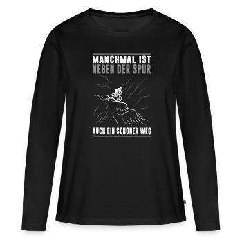 Manchmal Ist Neben Der Spur Auch Ein Schöner Weg - Frauen Premium Bio Langarmshirt - Schwarz - Vorne - Julia (174cm)